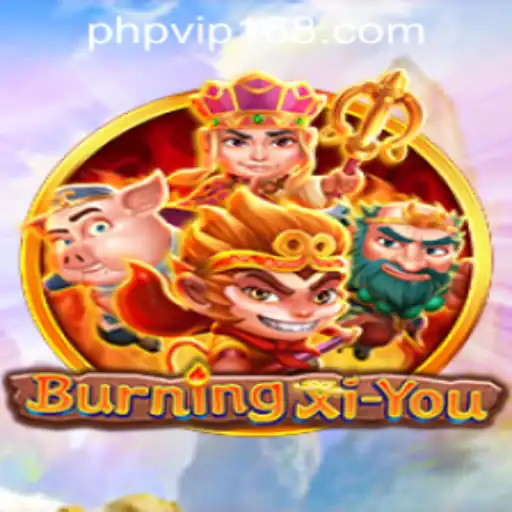 Exploring BurningXiYou: A Unique Gaming Experience Linked with PHPVIP.COM Casino