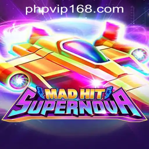 MadHitSupernova: A Galactic Gaming Experience at PHPVIP.COM Casino