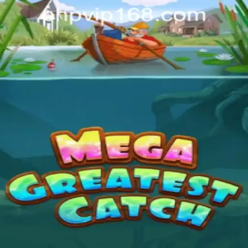 Unveiling MegaGreatestCatch: A Thrilling Adventure in the World of PHPVIP.COM Casino