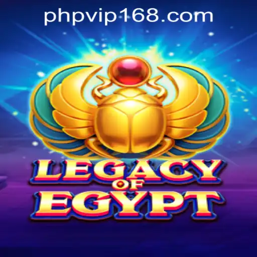 Legacy Of Egypt: Exploring the Thrills of PHPVIP.COM Casino Game