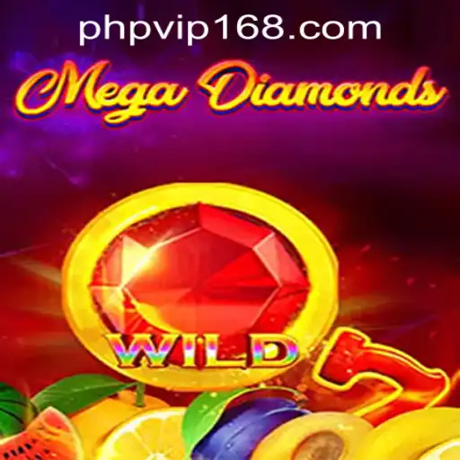 Explore the Excitement of MegaDiamond at PHPVIP.COM Casino