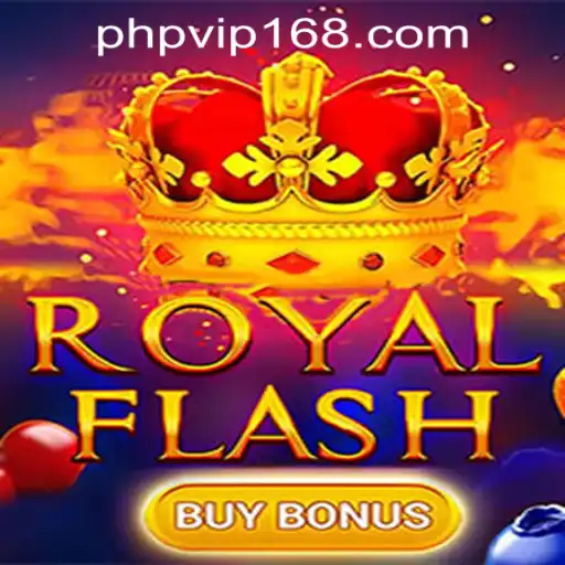 Exploring RoyalFlashBuyBonus at PHPVIP.COM Casino